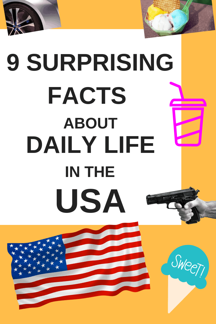 9 Surprising Facts about Daily Life in the USA from European Perspective