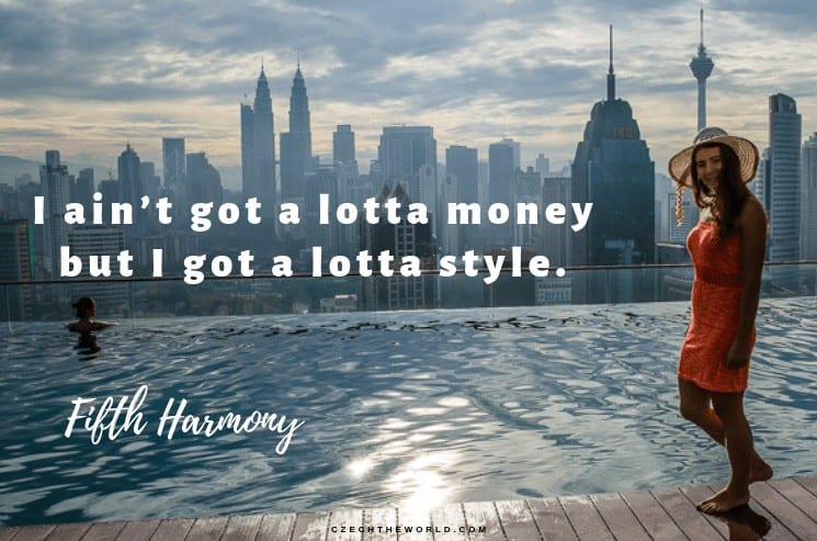 I ain’t got a lotta money but I got a lotta style. Fifth Harmony, Instagram Captions Lyrics
