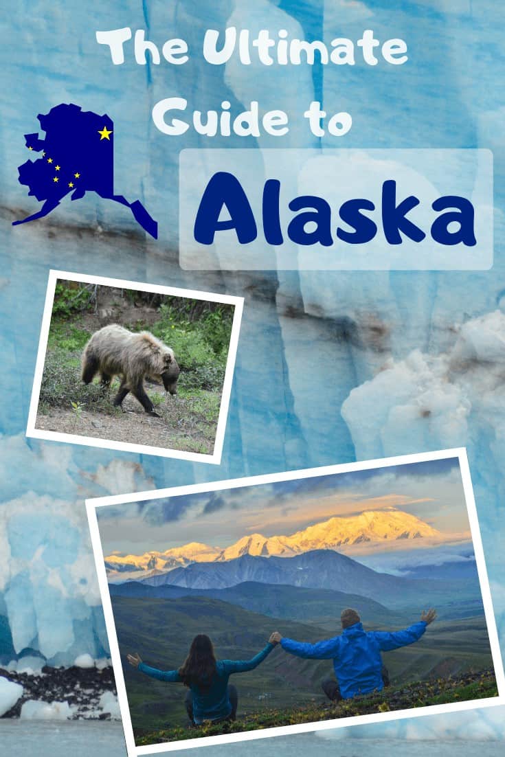 The Ultimate Guide to Alaska