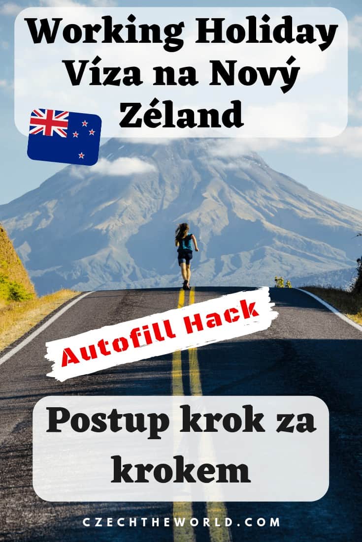 Working Holiday víza na Nový Zéland 2019_ Autofill postup krok za krokem