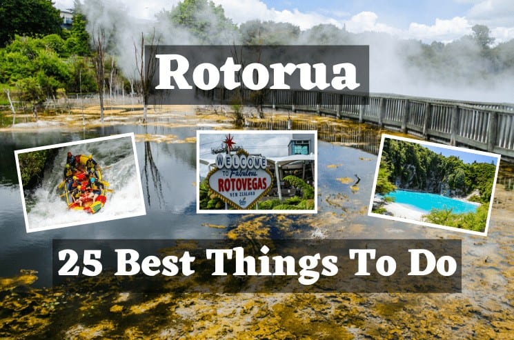 Rotorua - 25 Best Things To Do