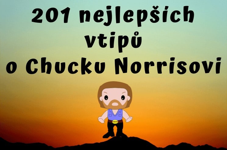 Chuck Norris vtipy - 201 Nejlepších vtipů