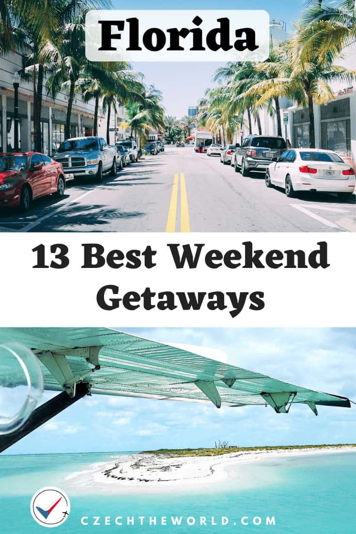 13 Best Weekend Getaways from Florida