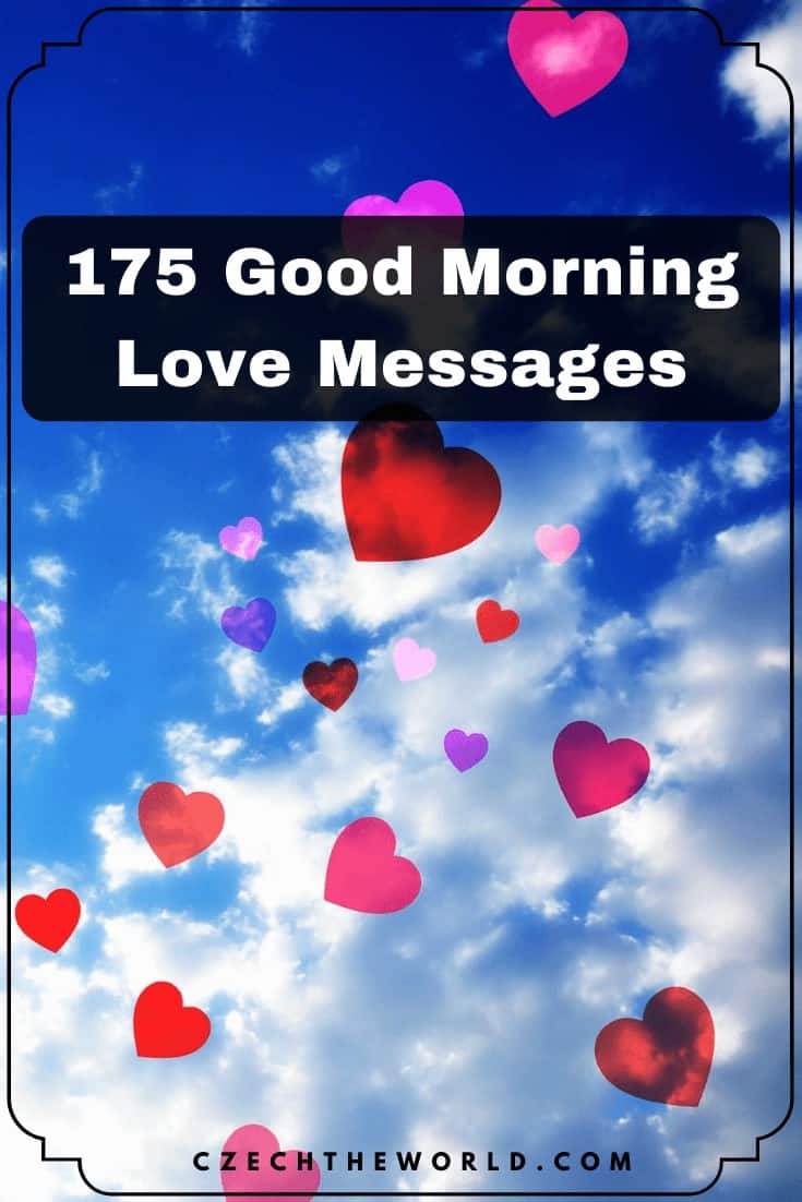 175 Good Morning Love Messages