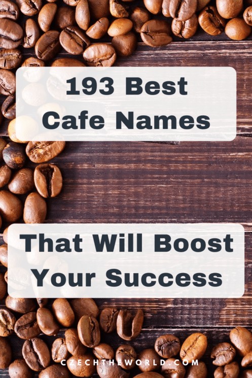 1095 Best Cafe Names (that will Boost Your Business Success)