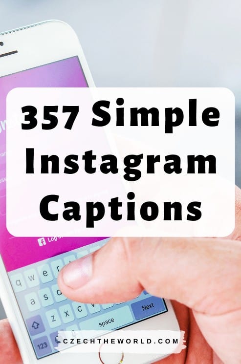 357 Best Simple Instagram Captions