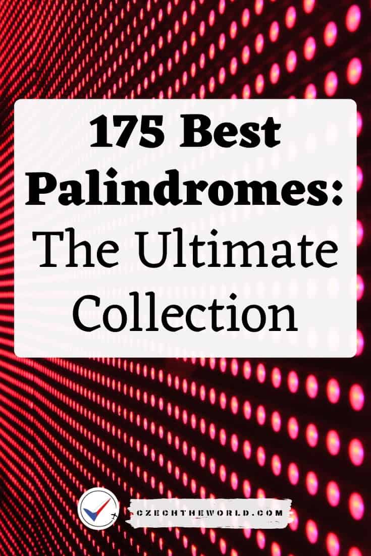 The Best List of Palindroms