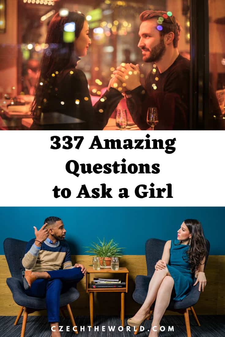 337 Amazing Questions to Ask a Girl