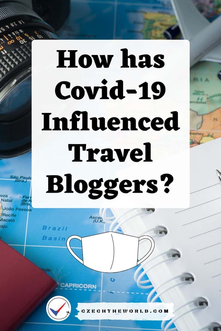 How has Covid-19 Influenced Travel Bloggers?