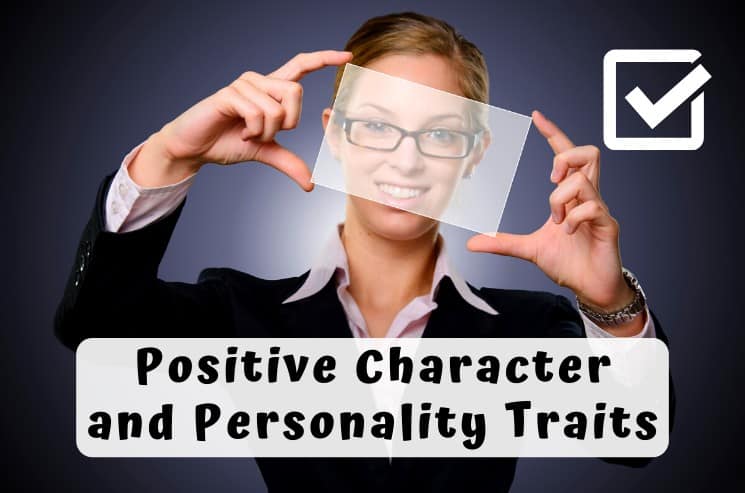 Positive Character and Personality Traits
