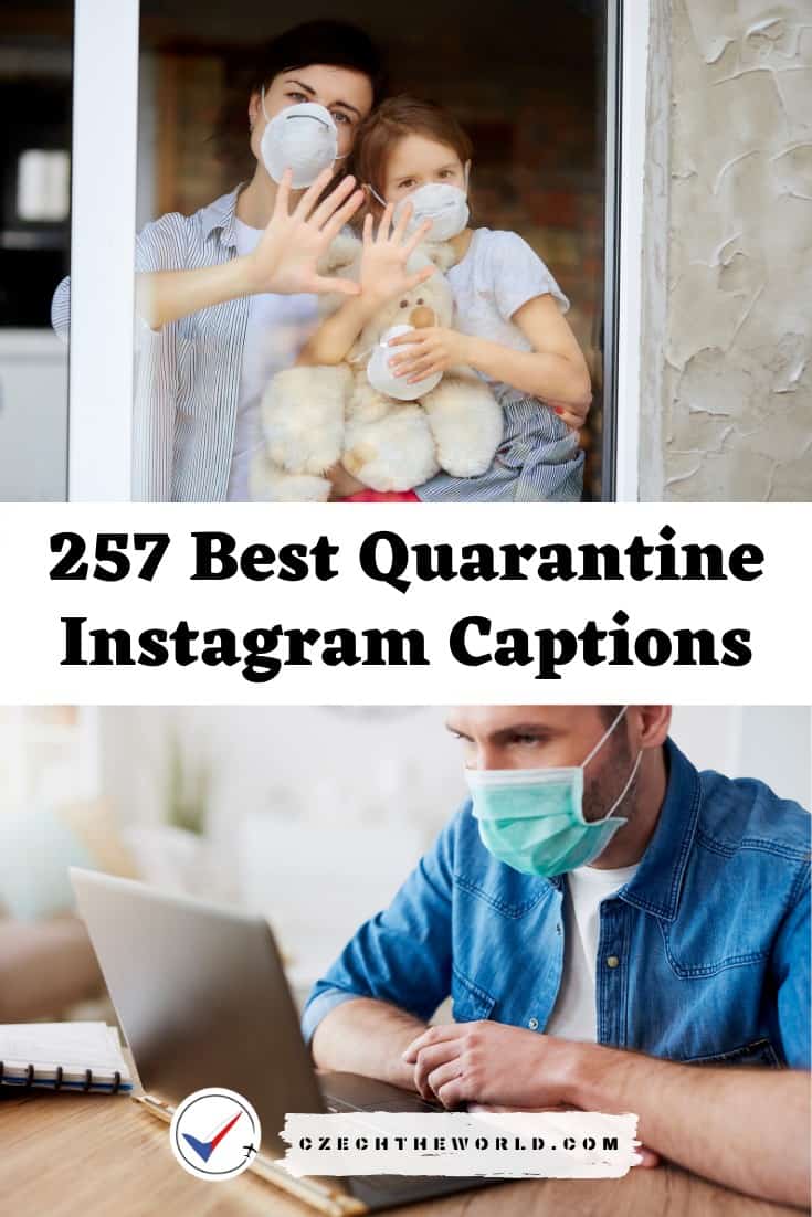 257 Best Quarantine Instagram Captions