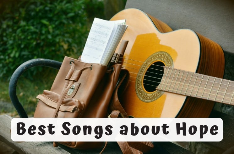 83 Best Songs About Hope and Perseverance 1