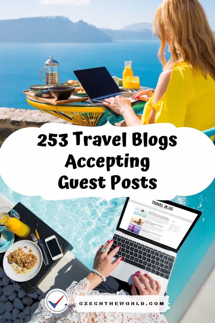 253 Travel Blogs Accepting Guest Posts: Ultimate List (2024)