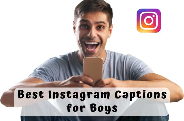 Best Instagram Captions for Boys