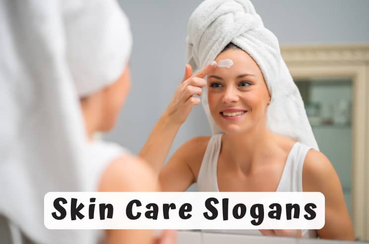 Skin Care Slogans