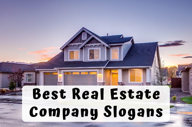 Best Real Estate Slogans