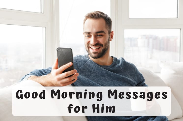 Good Morning Messages for Him
