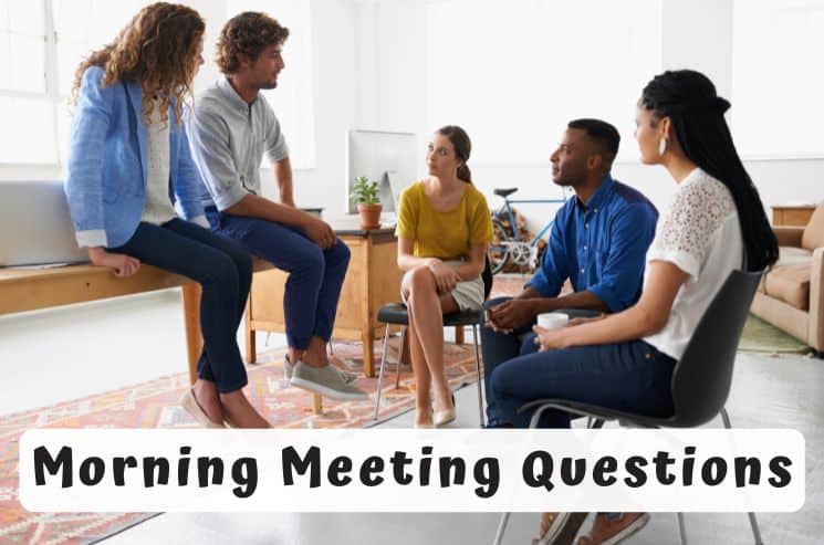 Best Morning Meeting Questions