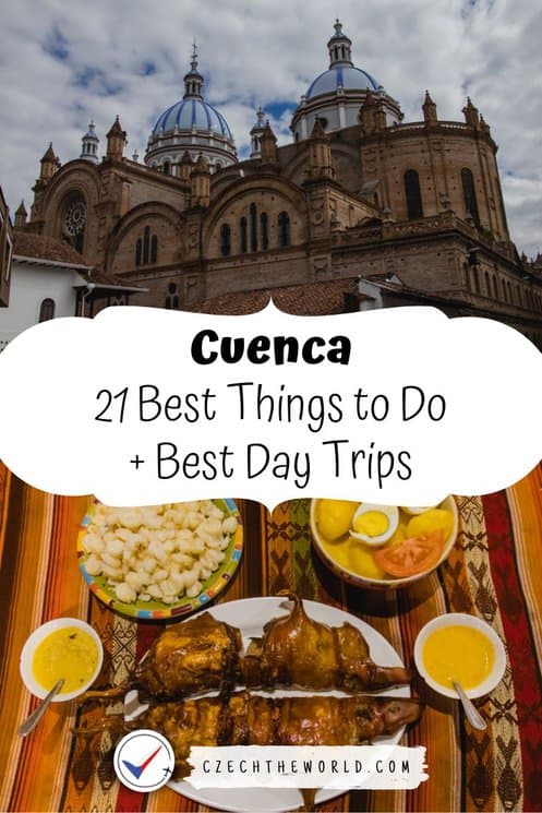 21 Best Things to do in Cuenca, Ecuador