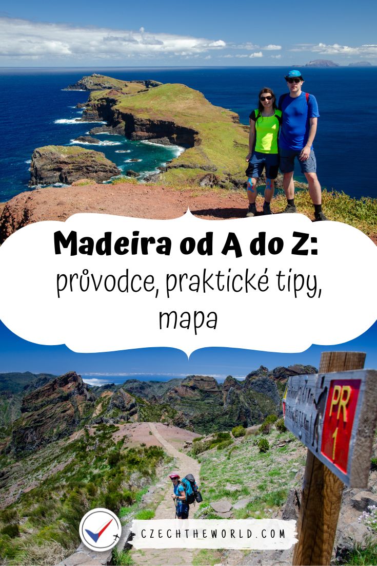 Madeira od A do Z: průvodce, praktické tipy, mapa